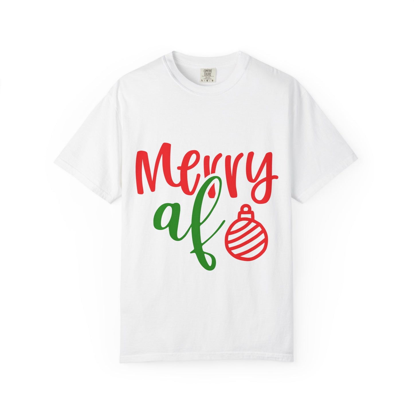 Merry AF Christmas T-Shirt — Funny Holiday Graphic Tee with Ornament