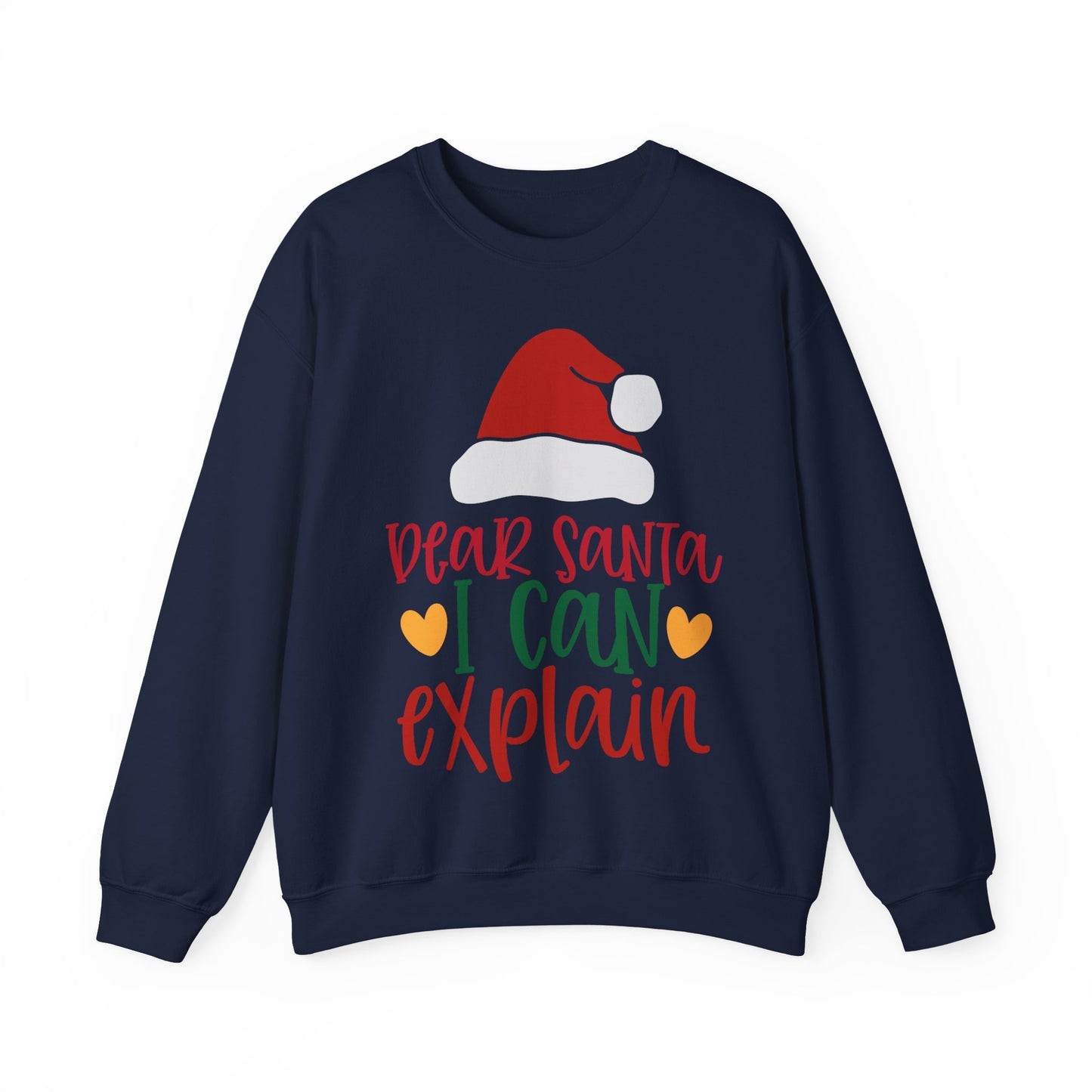 Dear Santa I Can Explain Christmas Sweatshirt