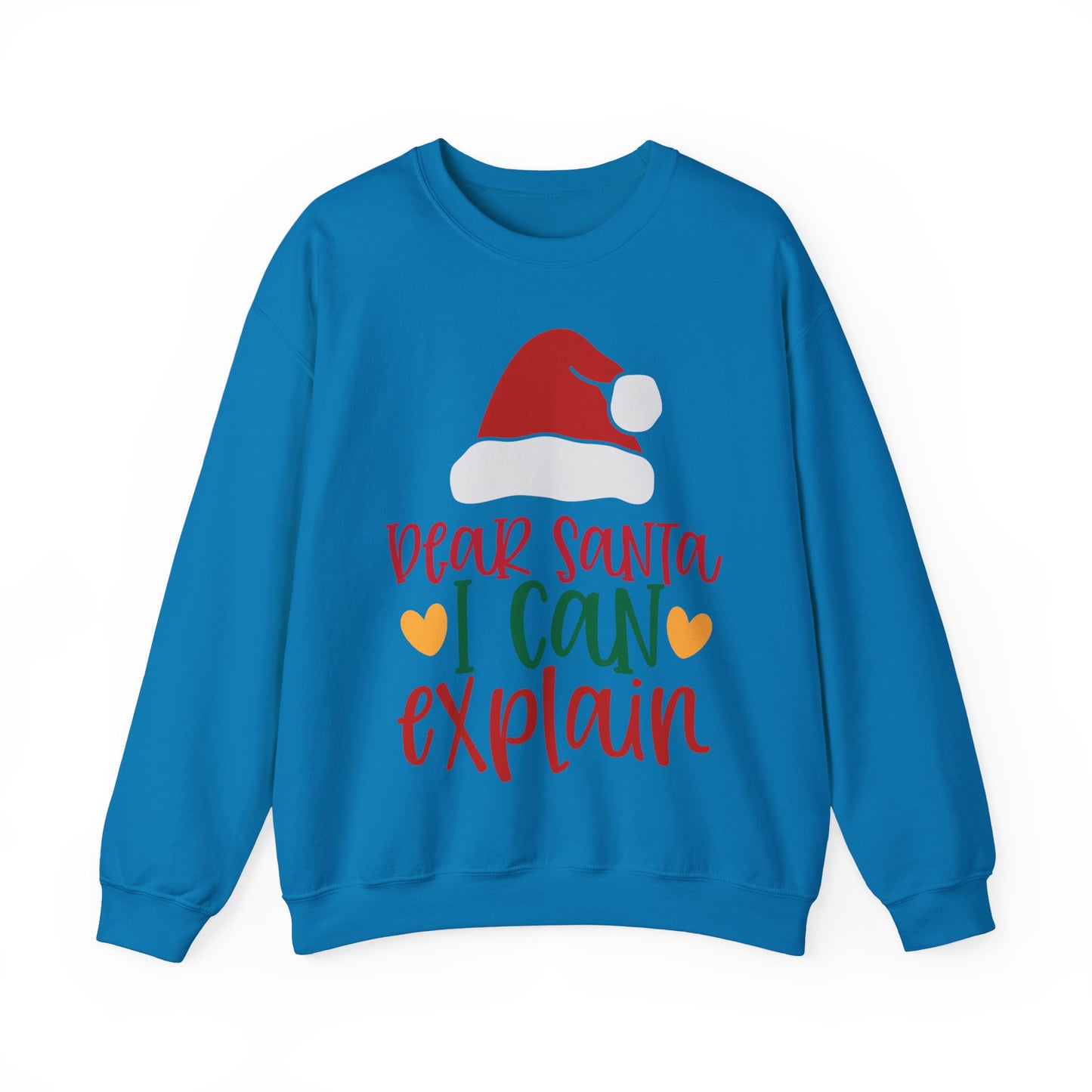Dear Santa I Can Explain Christmas Sweatshirt