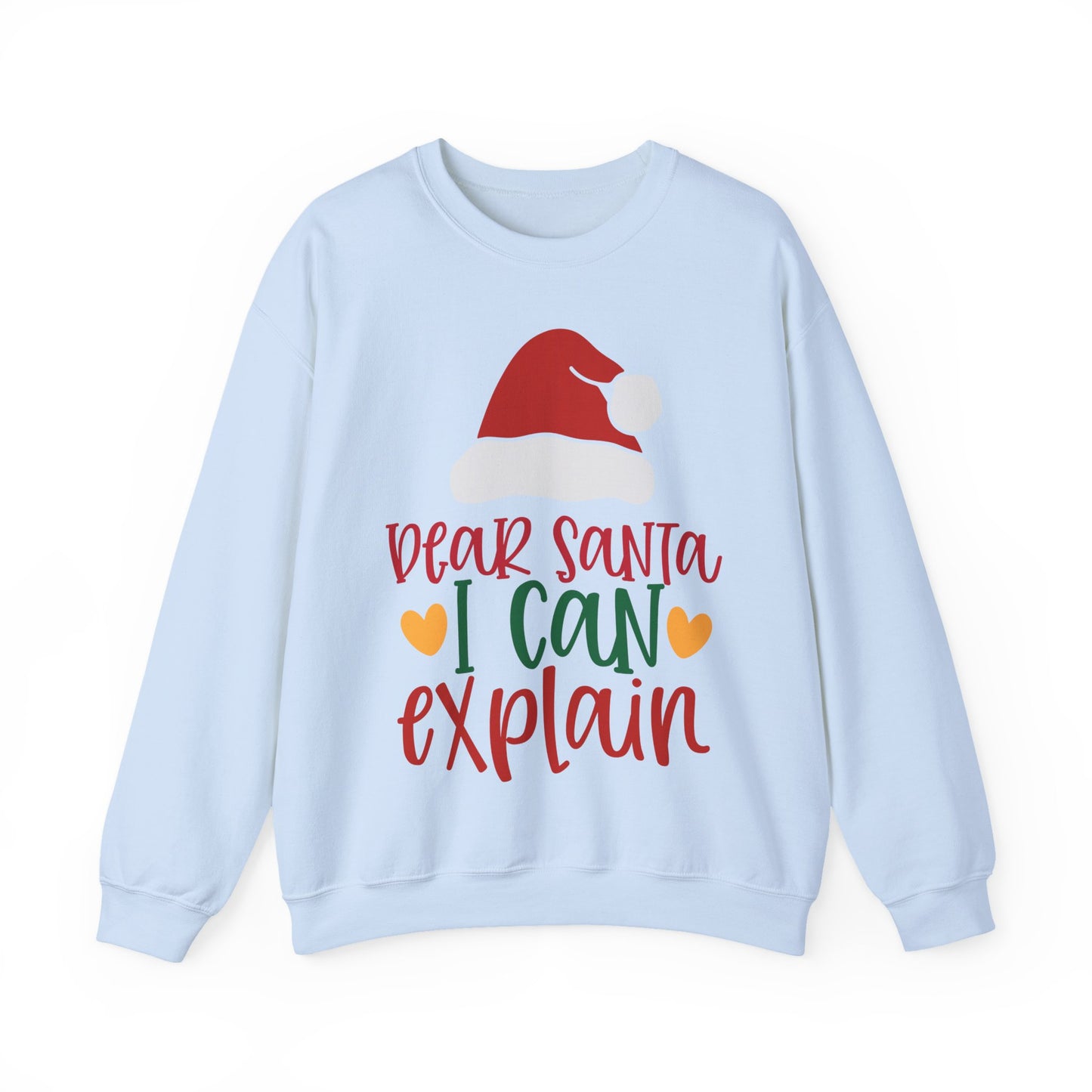 Dear Santa I Can Explain Christmas Sweatshirt