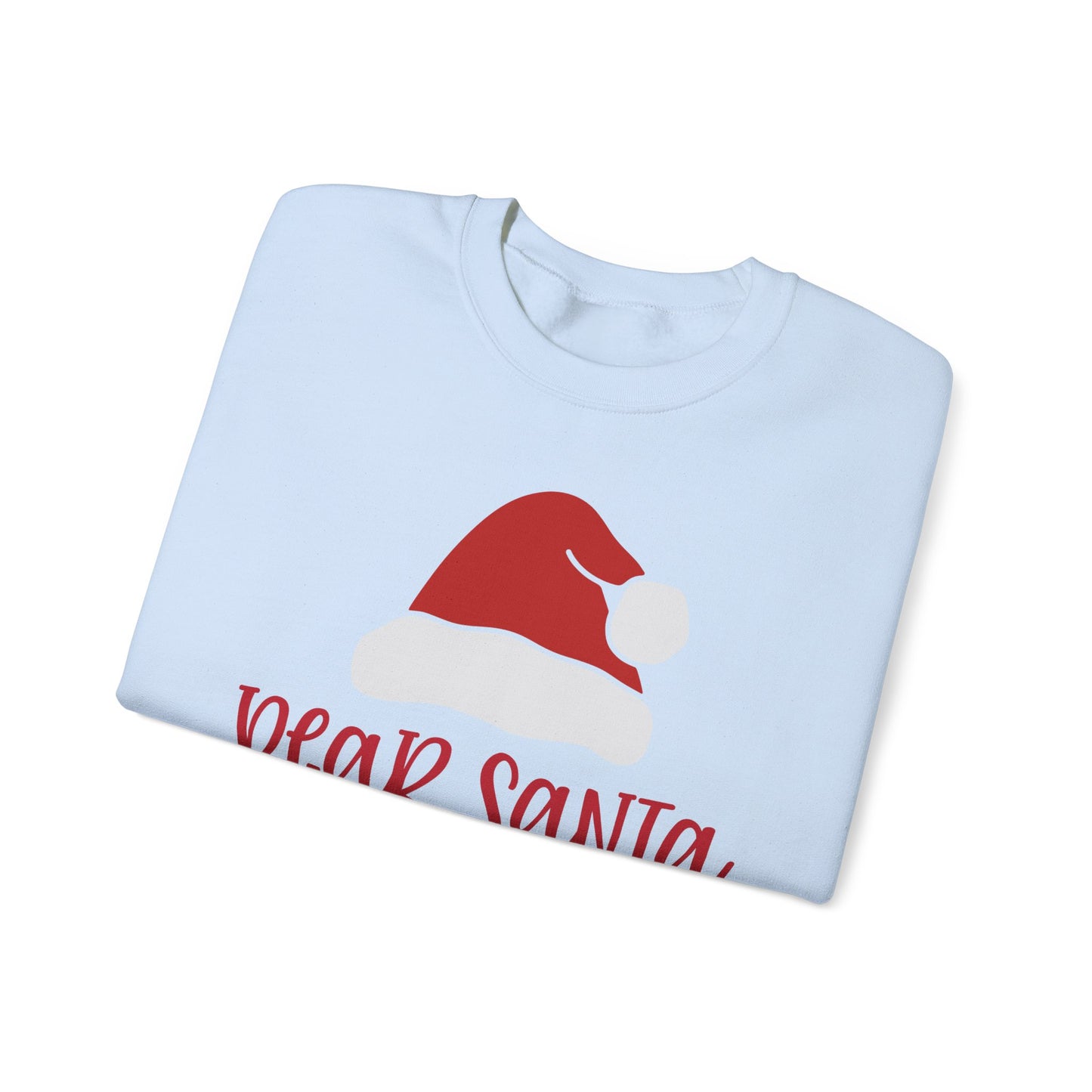 Dear Santa I Can Explain Christmas Sweatshirt